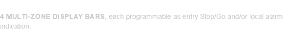 Metal Weapon Detection May Help to Stop Guns Shooter! 4 Multi-Zone Display Bars, each programmable as entry Stop/Go and/or local alarm indication. 